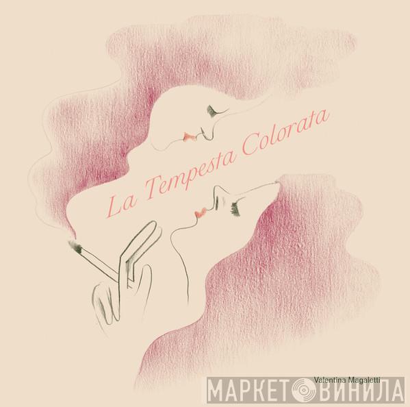 Valentina Magaletti - La Tempesta Colorata