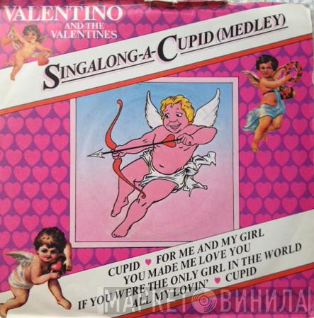 Valentino And The Valentines - Singalong-A-Cupid (Medley)