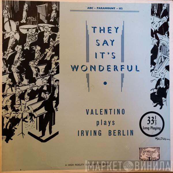 Valentino  - Valentino Plays Irving Berlin - They Say It's Wonderful