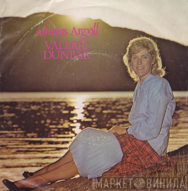 Valerie Dunbar - Always Argyll
