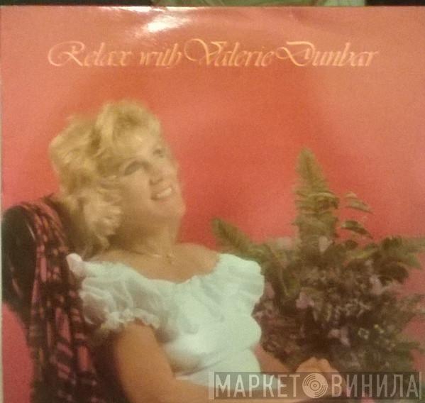 Valerie Dunbar - Relax With Valerie Dunbar