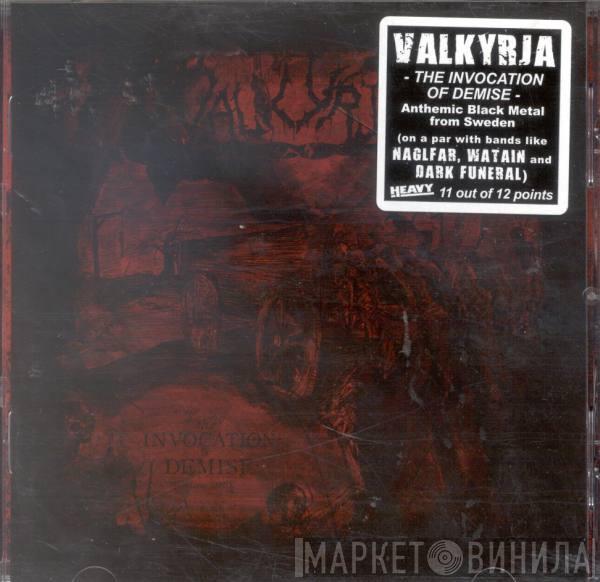  Valkyrja  - The Invocation Of Demise