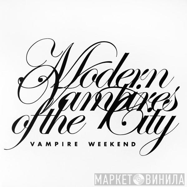  Vampire Weekend  - Modern Vampires Of The City