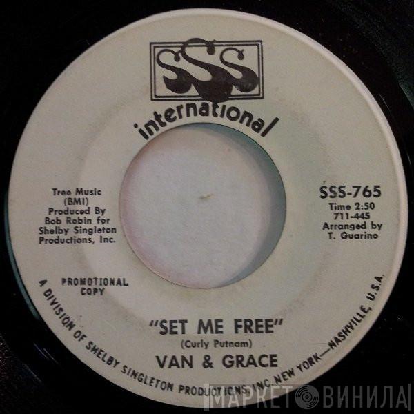 Van & Grace - Set Me Free