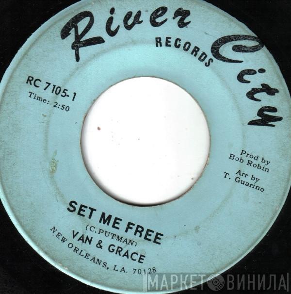 Van & Grace - Set Me Free