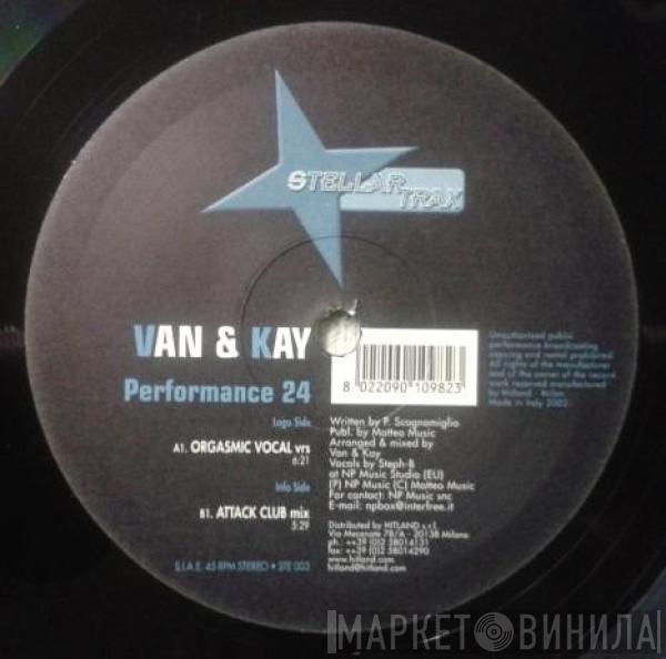 Van & Kay - Performance 24