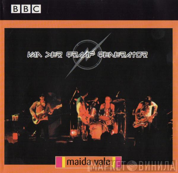 Van Der Graaf Generator - Maida Vale BBC Sessions
