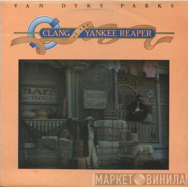 Van Dyke Parks - Clang Of The Yankee Reaper