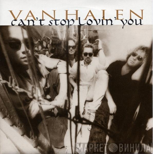  Van Halen  - Can't Stop Loving You / Crossing Over