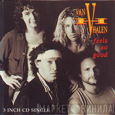  Van Halen  - Feels So Good