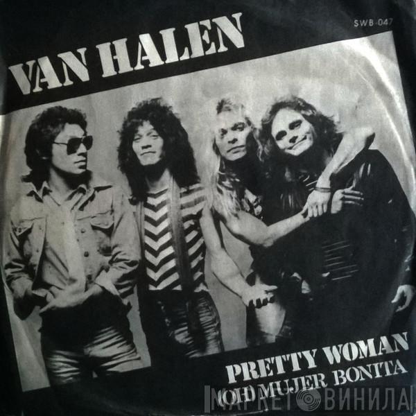 Van Halen  - Pretty Woman = (Oh) Mujer Bonita