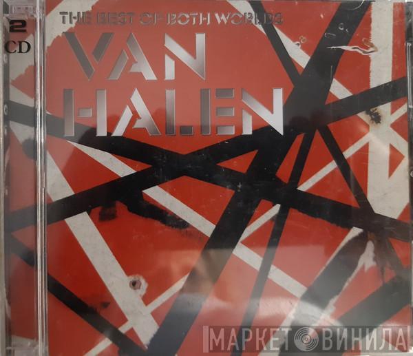  Van Halen  - The Best Of Both Worlds