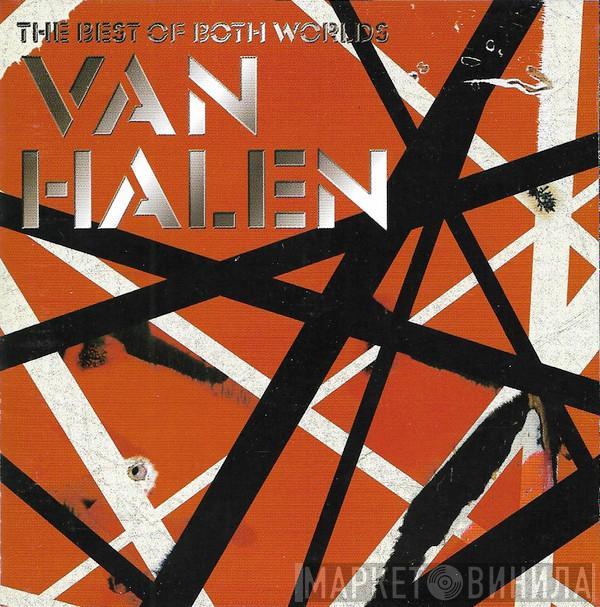  Van Halen  - The Best Of Both Worlds