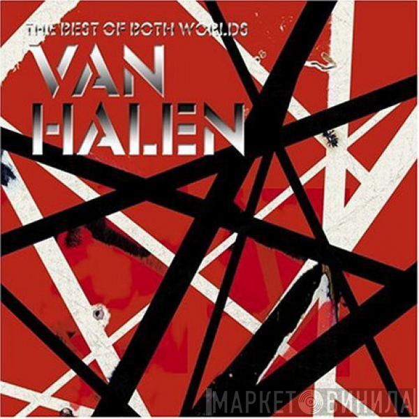  Van Halen  - The Best Of Both Worlds