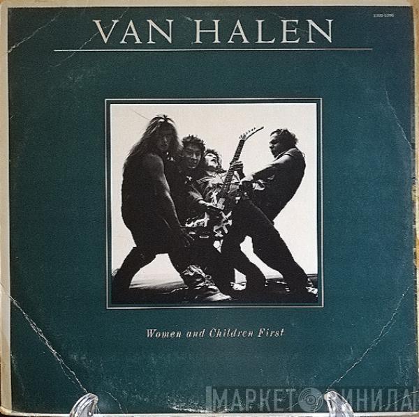  Van Halen  - Women And Children First = Las Mujeres Y Los Niños Primero