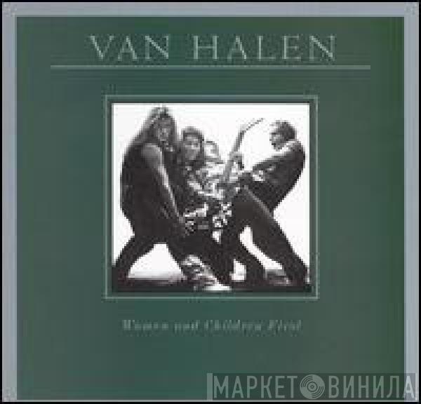  Van Halen  - Women And Children First