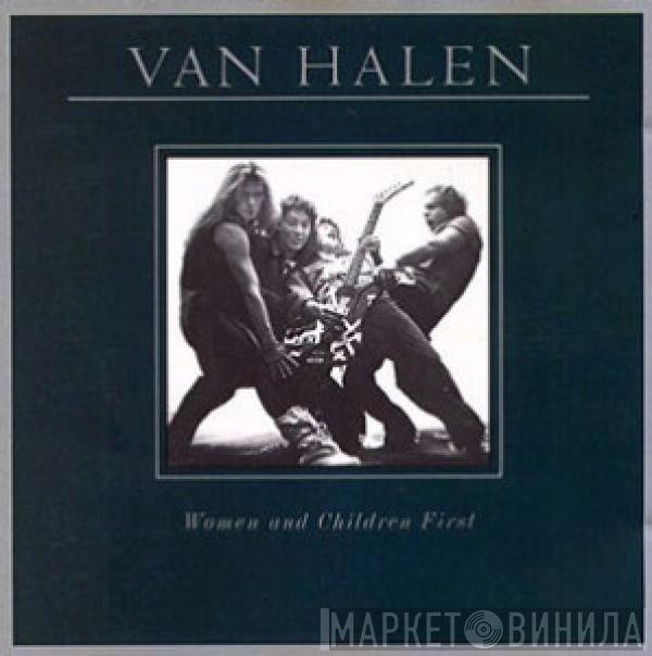 Van Halen - Women And Children First