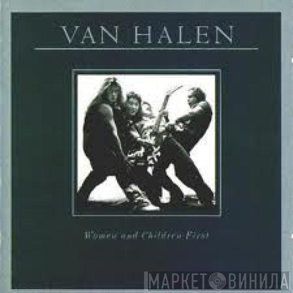  Van Halen  - Women And Children First