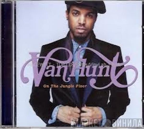 Van Hunt - On The Jungle Floor