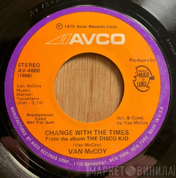  Van McCoy  - Change With The Times