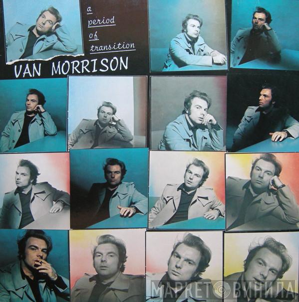  Van Morrison  - A Period Of Transition