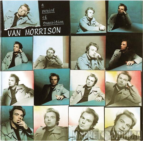  Van Morrison  - A Period Of Transition