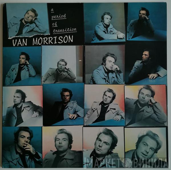 Van Morrison - A Period Of Transition
