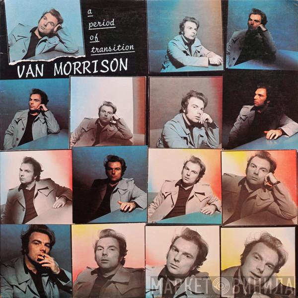  Van Morrison  - A Period Of Transition