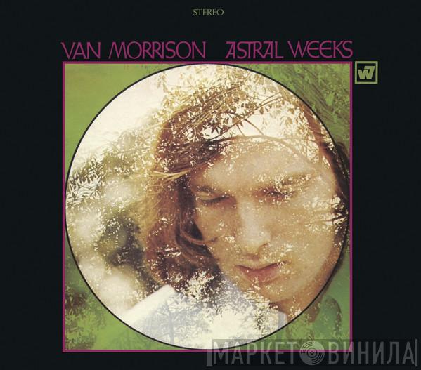  Van Morrison  - Astral Weeks