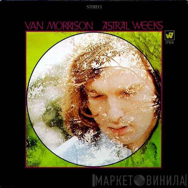  Van Morrison  - Astral Weeks