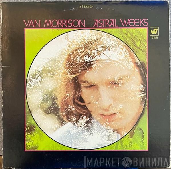  Van Morrison  - Astral Weeks