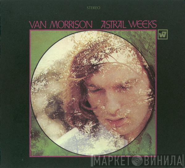  Van Morrison  - Astral Weeks