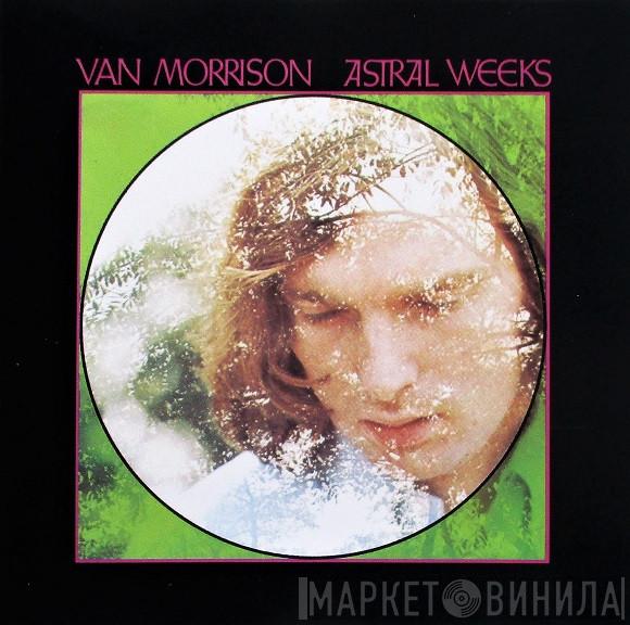  Van Morrison  - Astral Weeks