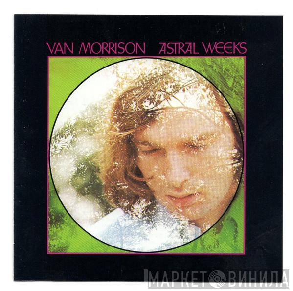  Van Morrison  - Astral Weeks