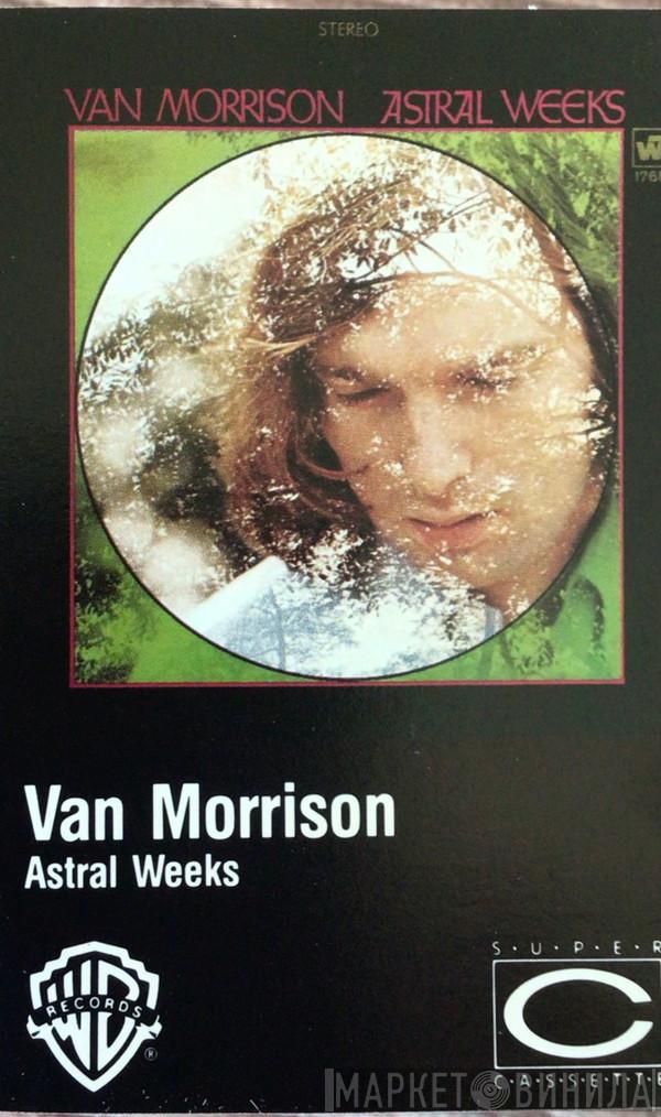  Van Morrison  - Astral Weeks