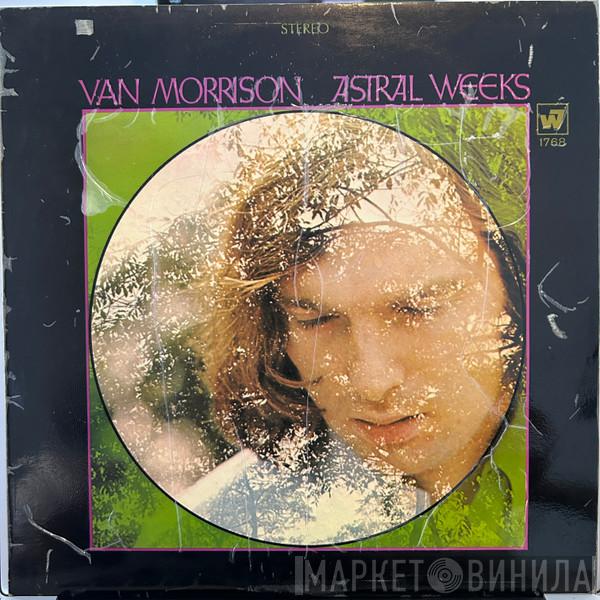  Van Morrison  - Astral Weeks