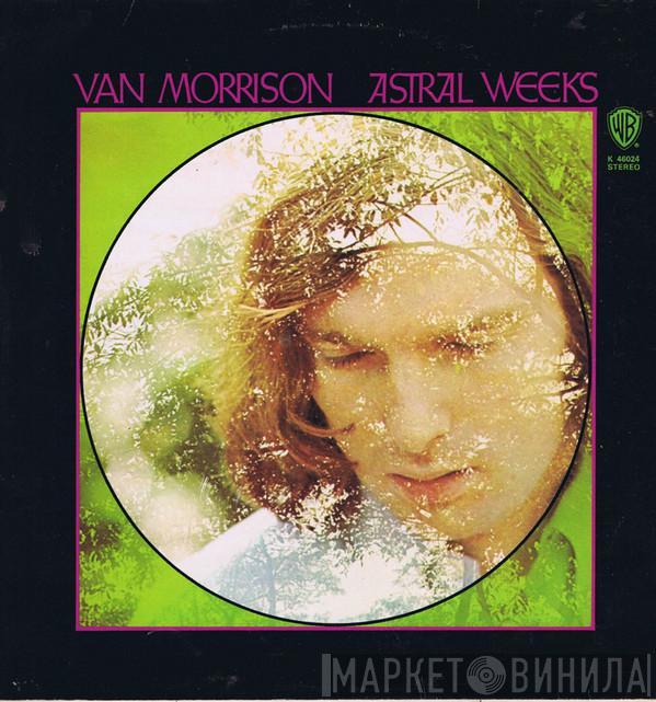 Van Morrison - Astral Weeks