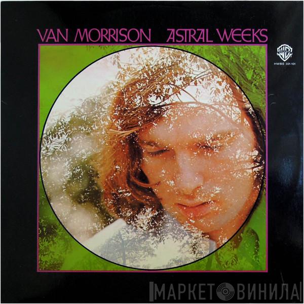  Van Morrison  - Astral Weeks