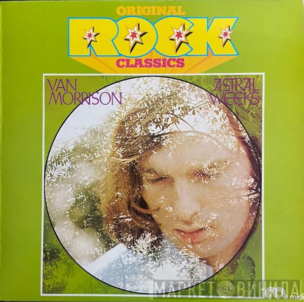  Van Morrison  - Astral Weeks