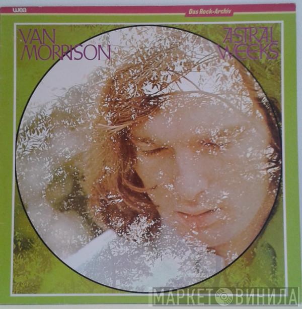  Van Morrison  - Astral Weeks
