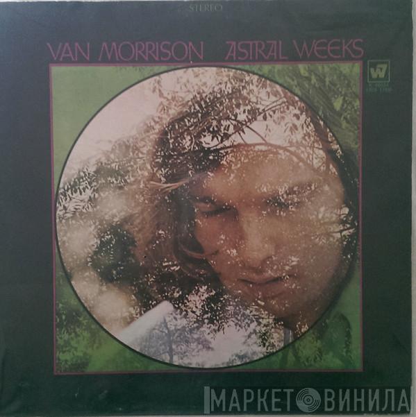  Van Morrison  - Astral Weeks