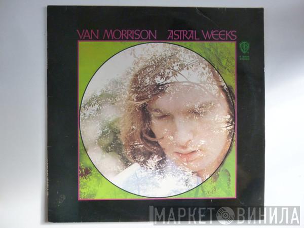  Van Morrison  - Astral Weeks