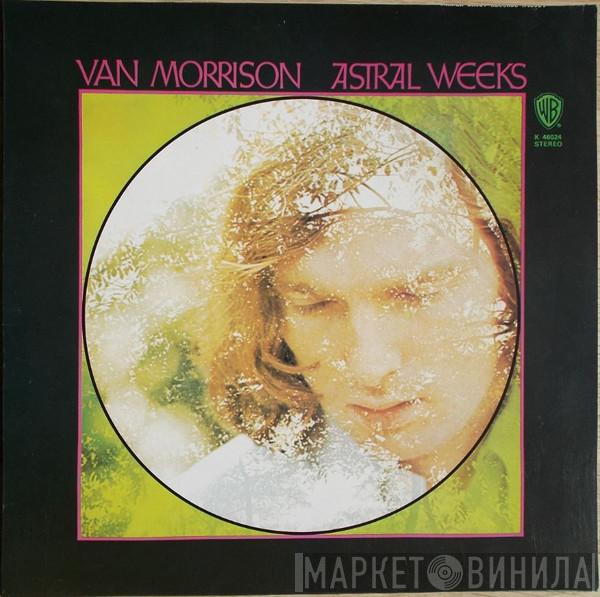 Van Morrison - Astral Weeks
