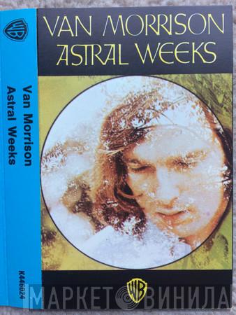  Van Morrison  - Astral Weeks