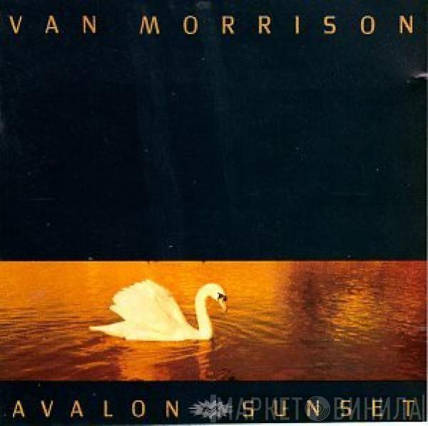  Van Morrison  - Avalon Sunset