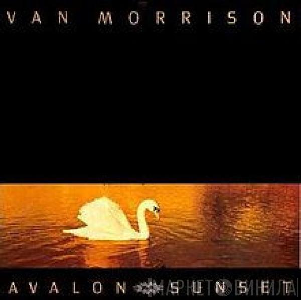  Van Morrison  - Avalon Sunset