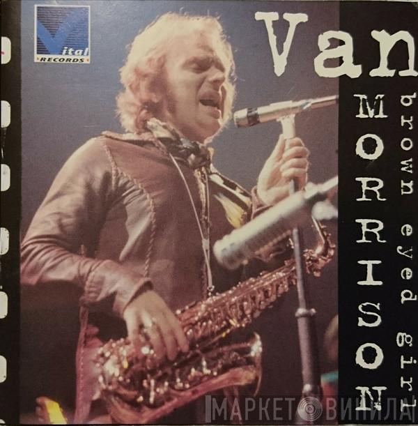  Van Morrison  - Brown Eyed Girl