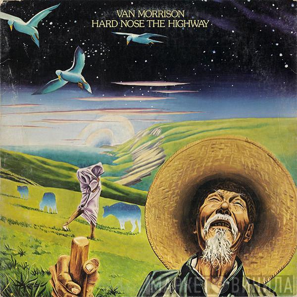  Van Morrison  - Hard Nose The Highway