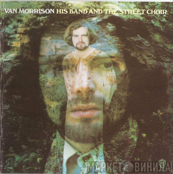  Van Morrison  - His Band And The Street Choir