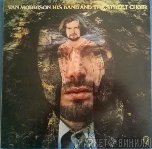  Van Morrison  - His Band And The Street Choir